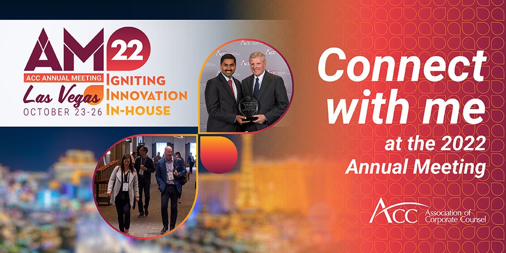 2022 ACC Annual Meeting Association of Corporate Counsel (ACC)